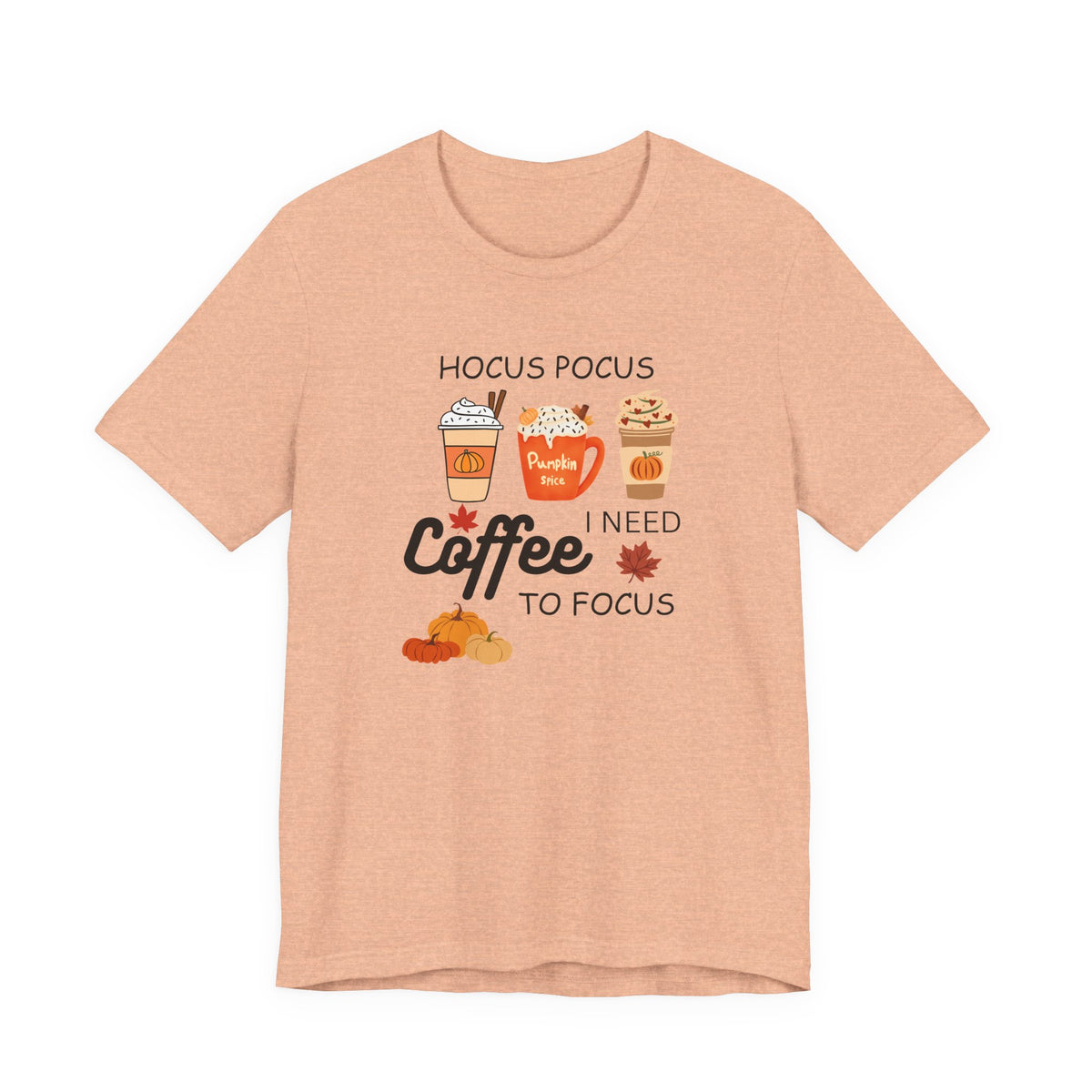 Hocus Pocus I Need Coffee Tee — Pumpkin Spice Fall Coffee Shirt