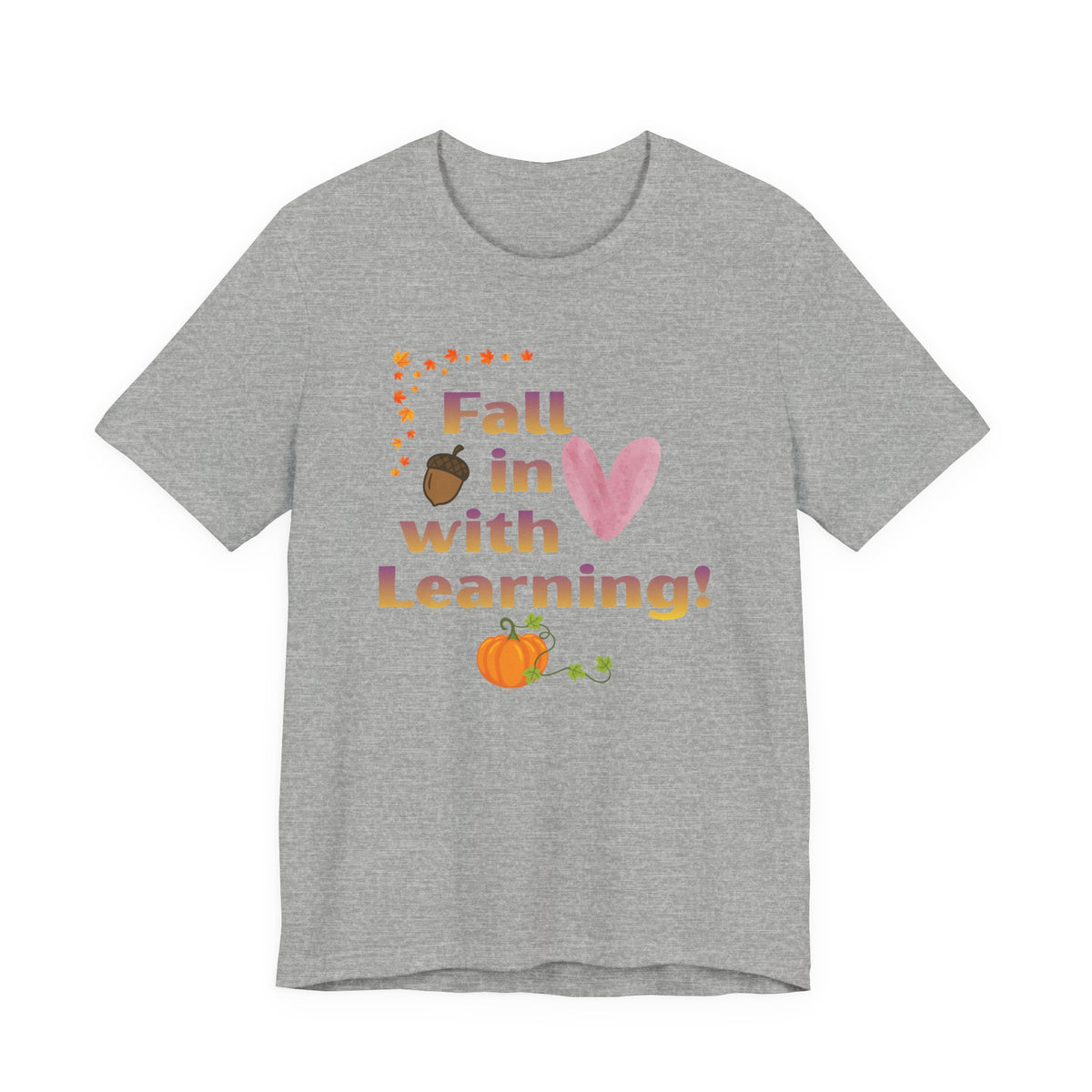 Fall in Love with Learning T-Shirt — Cute Autumn Teacher Tee with Pumpkin & Acorn Design