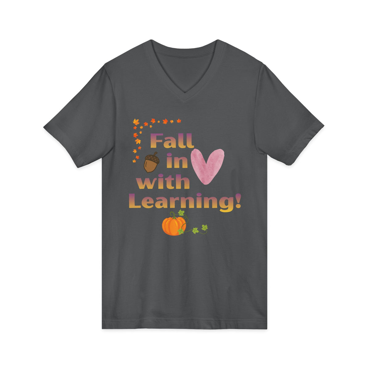 Fall in Love with Learning! V-Neck Tee