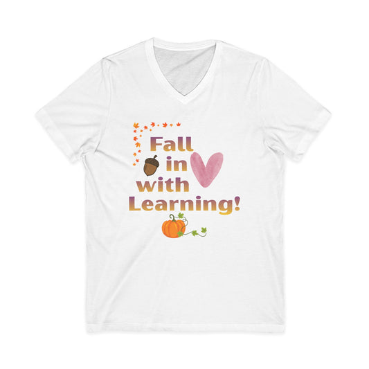 Fall in Love with Learning! V-Neck Tee