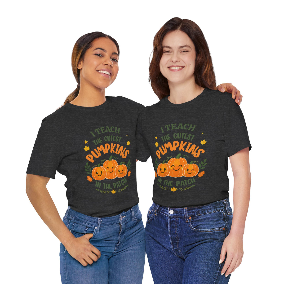 I Teach the Cutest Pumpkins in the Patch - Short Sleeve Tee